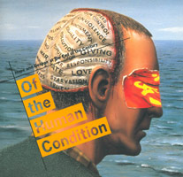 Of the Human Condition: / Hope and Despair at the End of the Century / exhibition catalogue, 1994