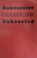 Subversive Classicism Subverted announcement, 1990