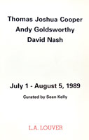 Thomas Joshua Cooper, Andy Goldsworthy, David Nash / announcement, 1989