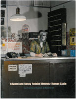 Exhibition catalogue for Edward and Nancy Reddin Kienholz: Human Scale