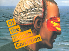 Of The Human Condition: <BR>Hope and Despair at the End of the Century